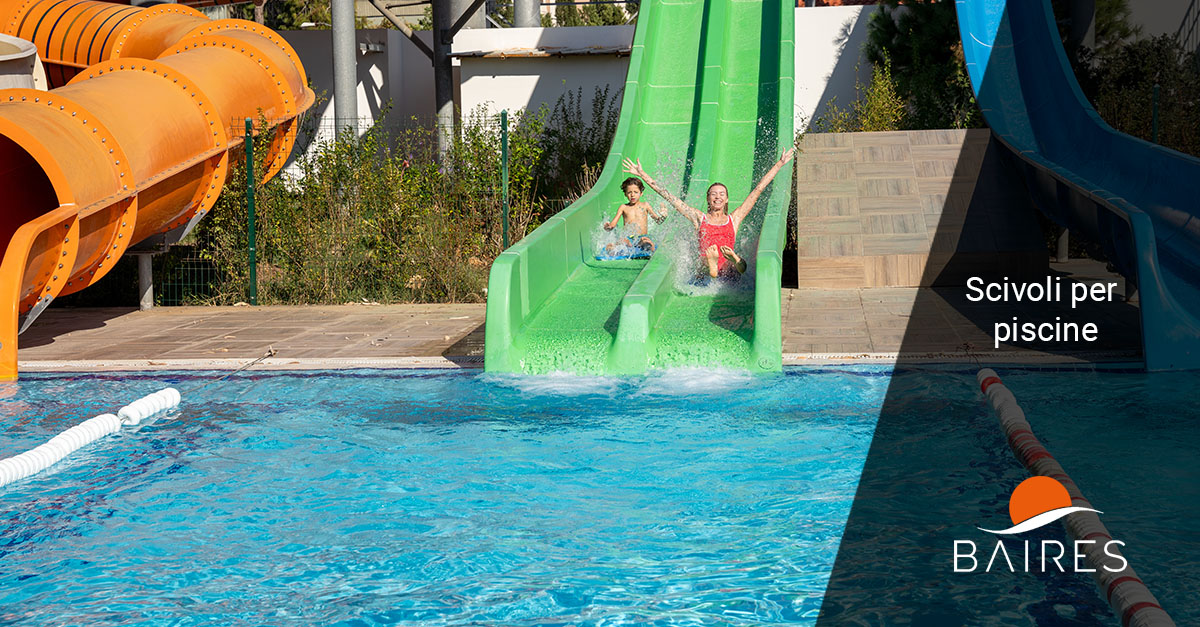 Scivoli per piscine - Baires Piscine