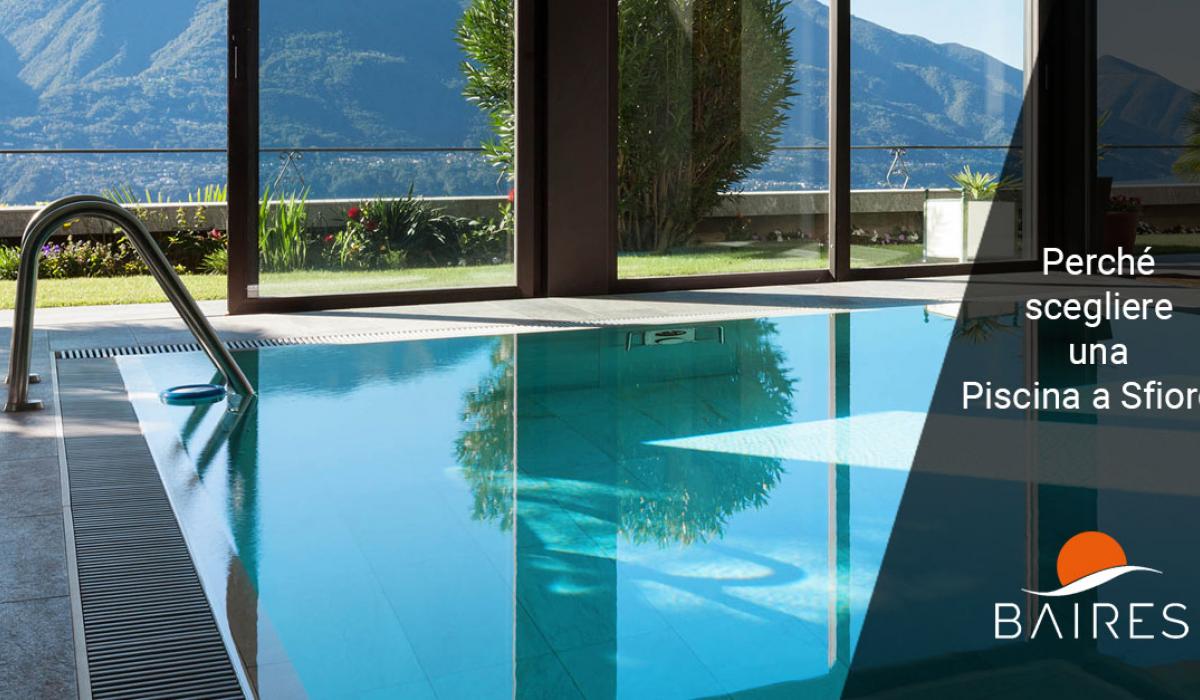 Piscina a sfioro: perché sceglierla?